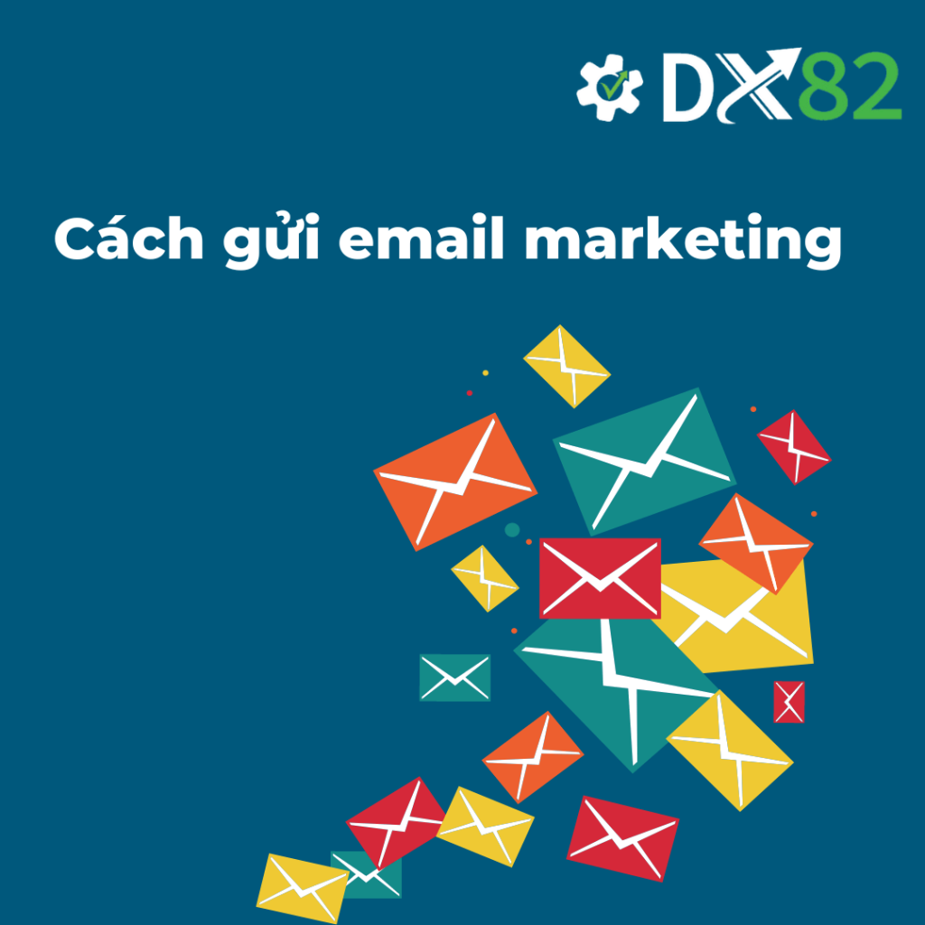 Cách gửi email marketing