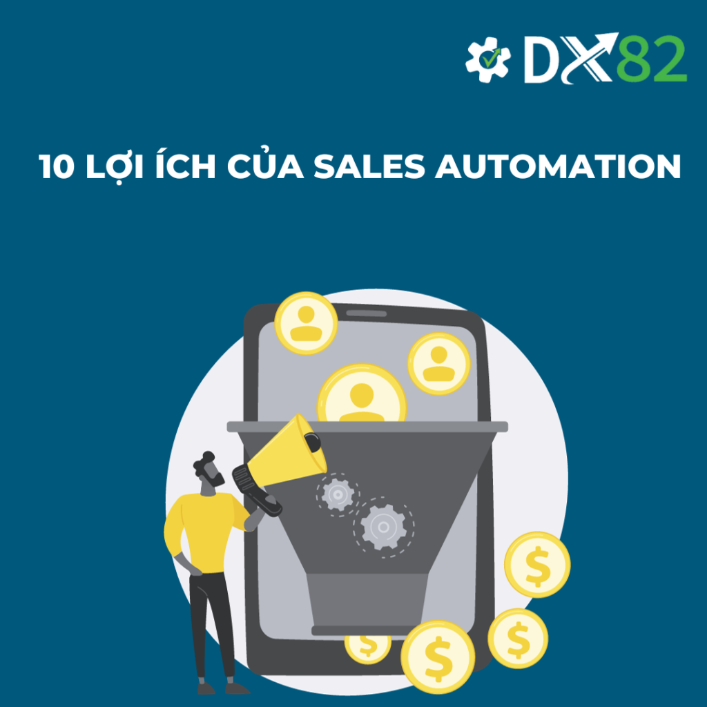 10 Lợi Ích của Sales Automation