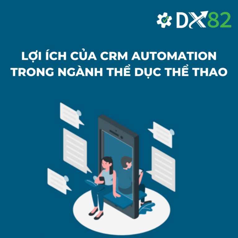 Loi-ich-cua-CRM-Automation-trong-Nganh-The-Duc-The-Thao